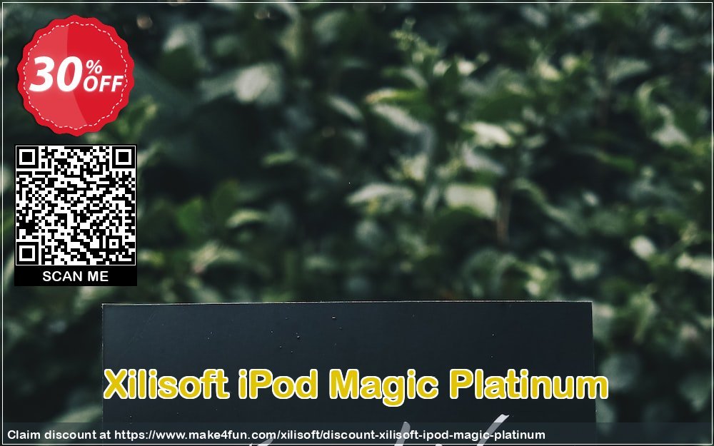 Xilisoft ipod magic platinum coupon codes for Mom's Day with 35% OFF, May 2024 - Make4fun
