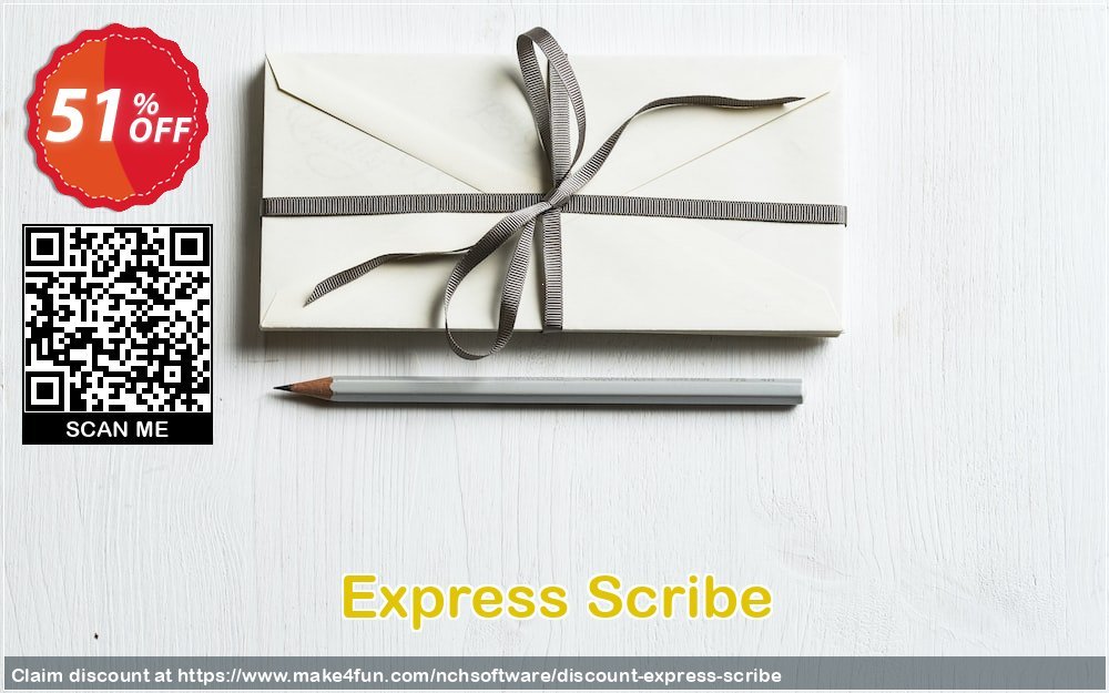 Express Scribe coupon codes for May Celebrations with 55% OFF, May 2025 - Make4fun