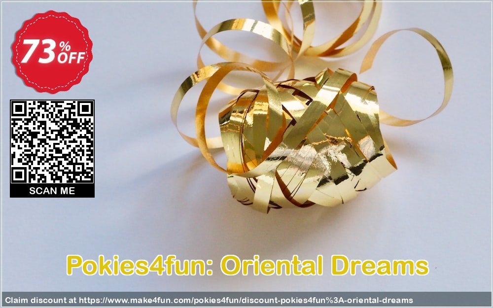 Pokies4fun: Oriental Dreams coupon codes for Mom's Special Day with 75% OFF, May 2025 - Make4fun