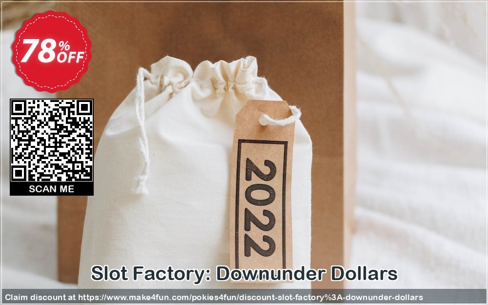 Slot factory: downunder dollars coupon codes for Mom's Day with 75% OFF, May 2024 - Make4fun