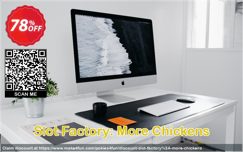 Slot factory: more chickens coupon codes for Mom's Special Day with 75% OFF, May 2024 - Make4fun