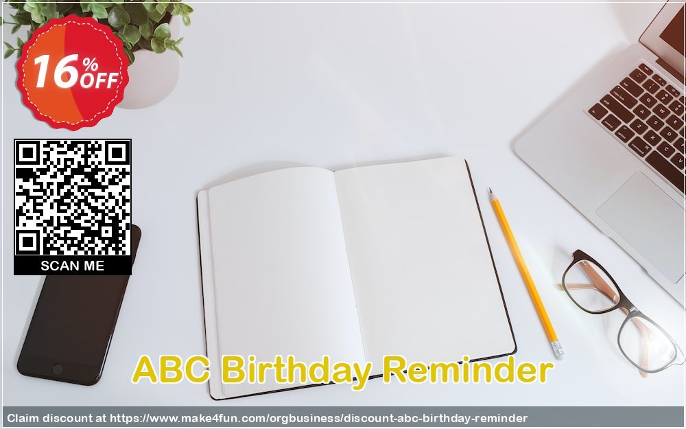 Abc birthday reminder coupon codes for Mom's Special Day with 20% OFF, May 2024 - Make4fun