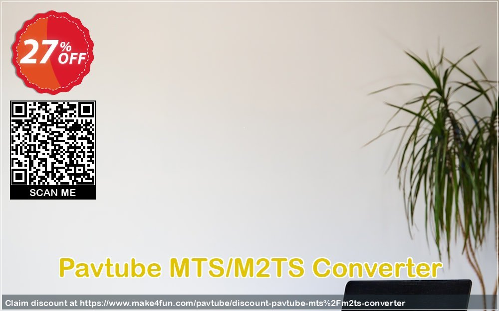 Pavtube Coupon discount, offer to 2025 Foolish Delights