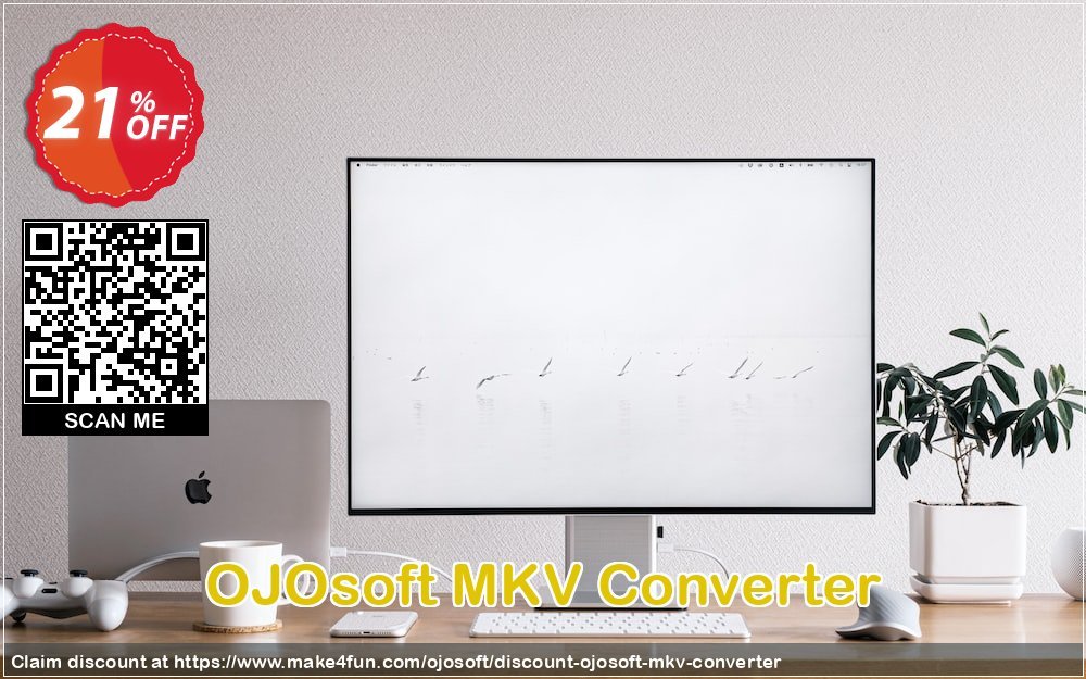 Ojosoft mkv converter coupon codes for Mom's Special Day with 25% OFF, May 2024 - Make4fun