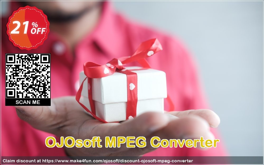 Ojosoft mpeg converter coupon codes for Mom's Day with 25% OFF, May 2024 - Make4fun