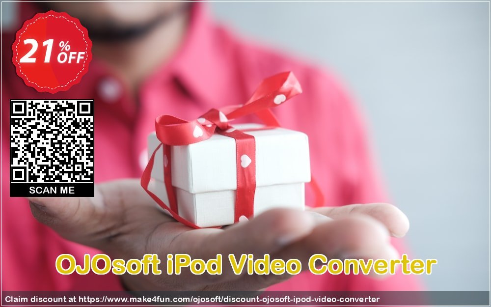 Ojosoft ipod video converter coupon codes for Mom's Day with 25% OFF, May 2024 - Make4fun