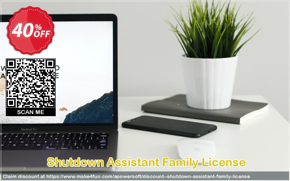  Shutdown Assistant Family License coupon codes for Mom's Day with 45% OFF, May 2025 - Make4fun