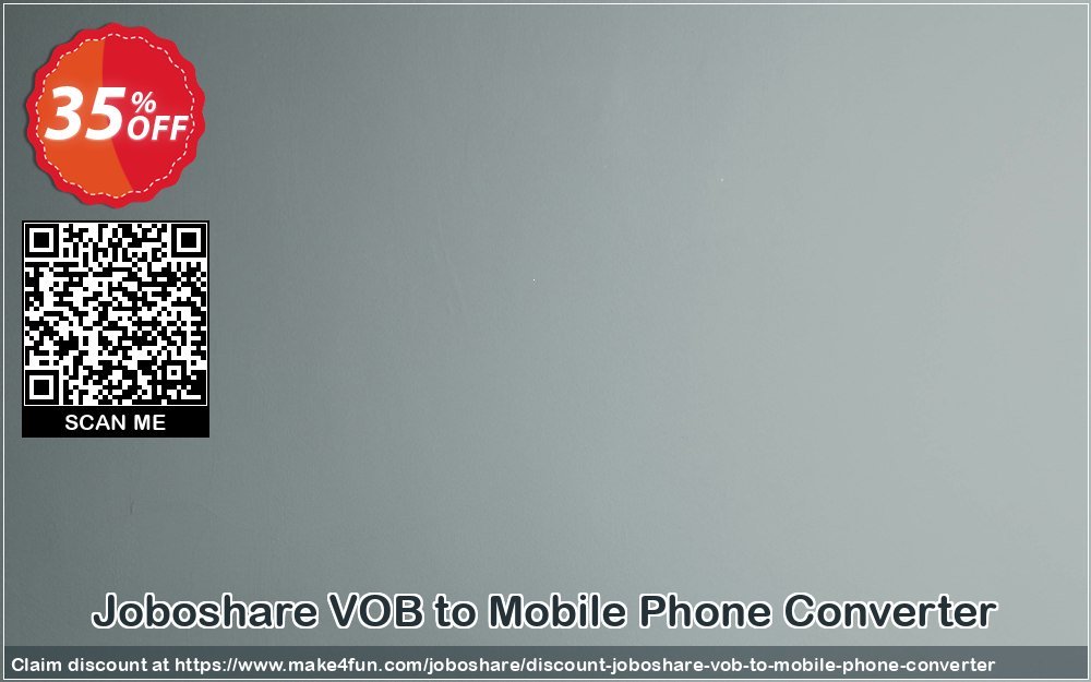 Joboshare vob to mobile phone converter coupon codes for Mom's Special Day with 40% OFF, May 2024 - Make4fun