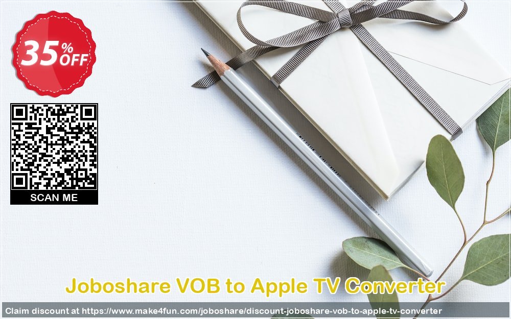 Joboshare Vob To Apple Tv Converter coupon codes for May Celebrations with 40% OFF, May 2025 - Make4fun