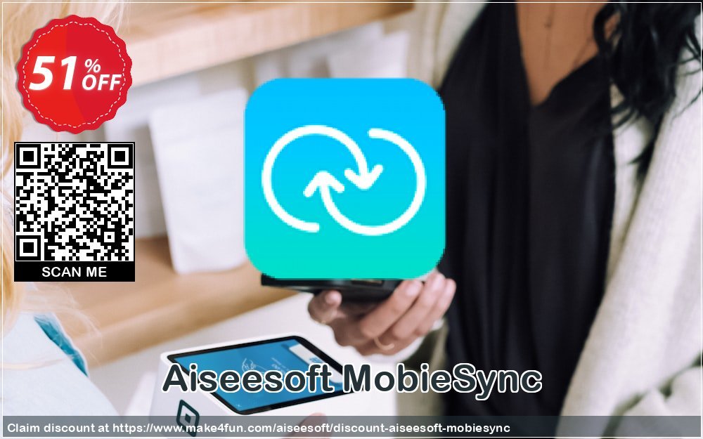 Aiseesoft Mobiesync coupon codes for Teacher Appreciation with 55% OFF, May 2025 - Make4fun