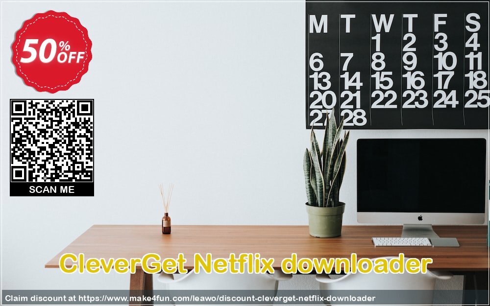 Cleverget Netflix Downloader coupon codes for May Celebrations with 55% OFF, May 2025 - Make4fun