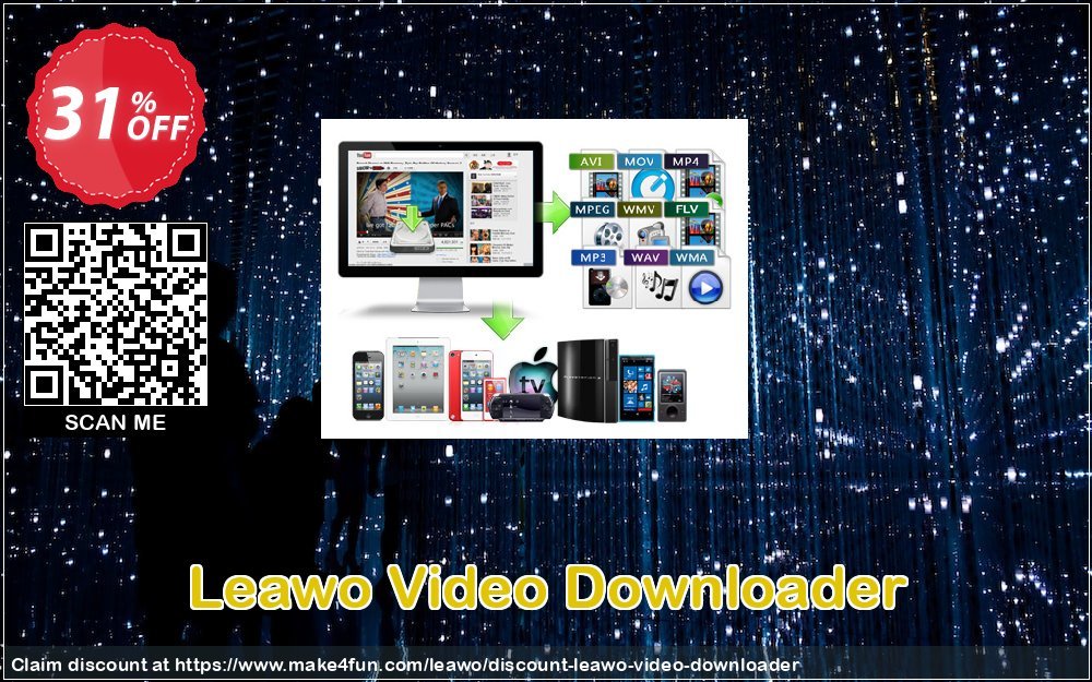 Leawo video downloader coupon codes for Mom's Day with 35% OFF, May 2024 - Make4fun