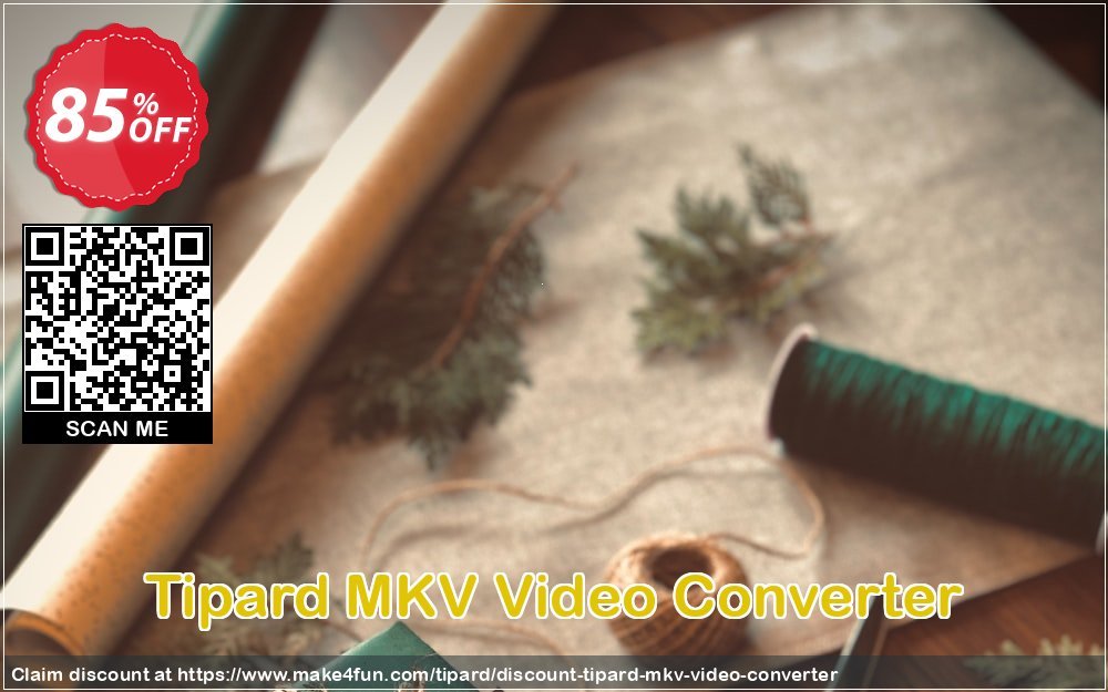 Tipard Mkv Video Converter coupon codes for Teacher Appreciation with 85% OFF, May 2025 - Make4fun