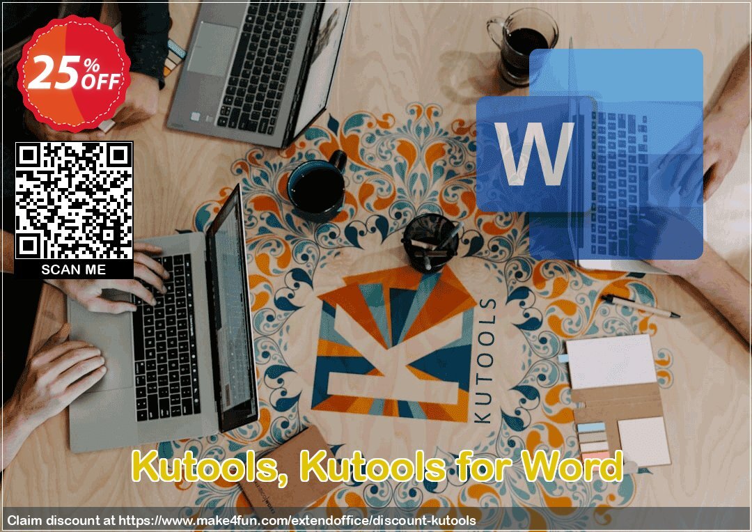 Kutools For Word coupon codes for Mom's Day with 45% OFF, May 2025 - Make4fun