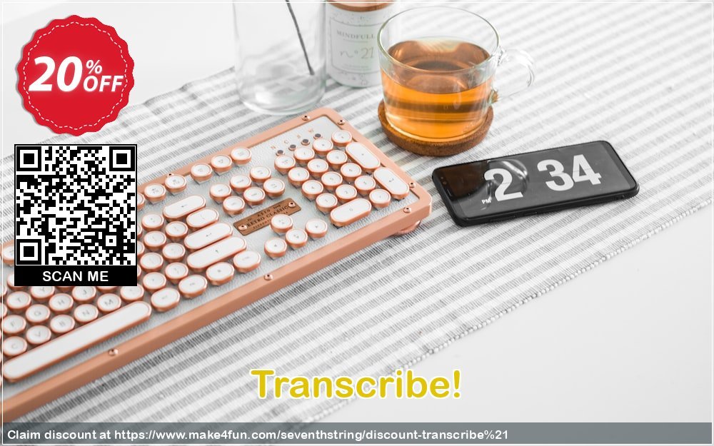 Transcribe! coupon codes for #mothersday with 25% OFF, May 2024 - Make4fun