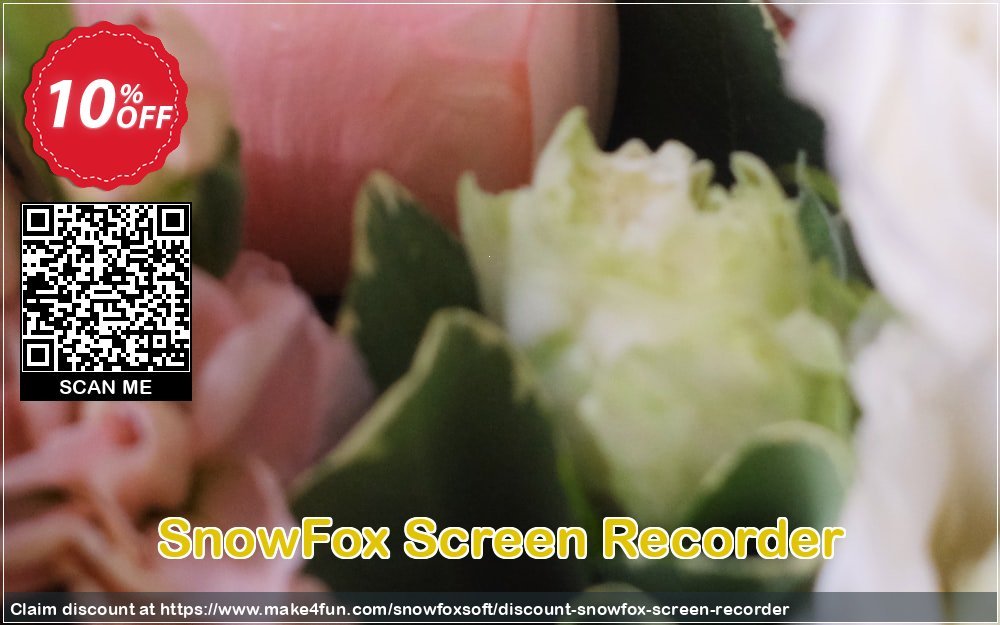 Snowfox screen recorder coupon codes for #mothersday with 15% OFF, May 2024 - Make4fun