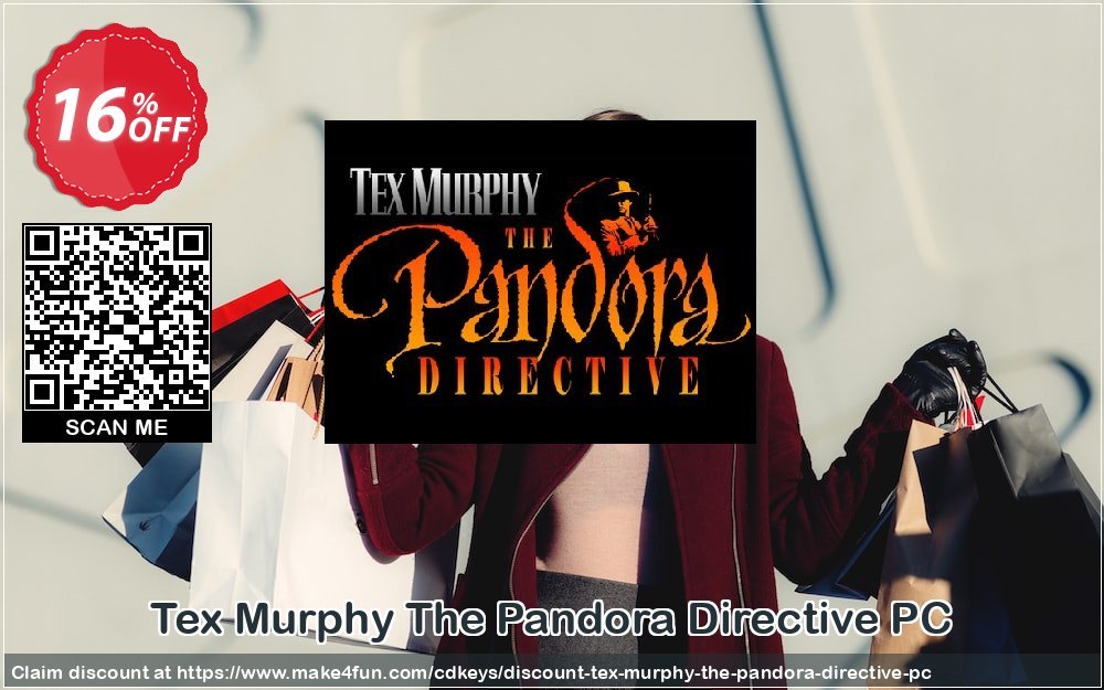 Tex murphy the pandora directive pc coupon codes for May Celebrations with 15% OFF, May 2024 - Make4fun