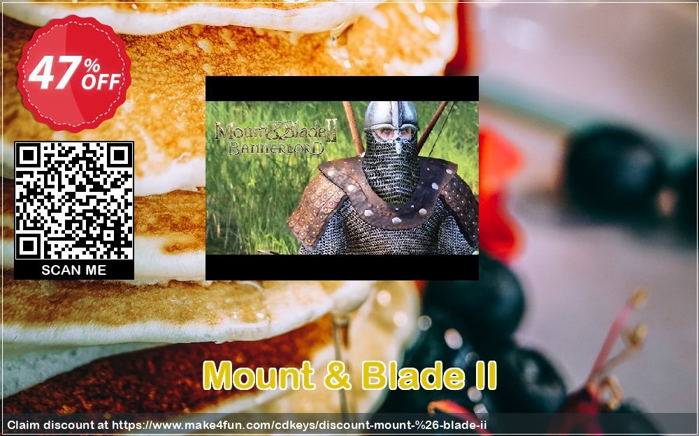 Mount Blade Ii coupon codes for May Celebrations with 50% OFF, May 2025 - Make4fun
