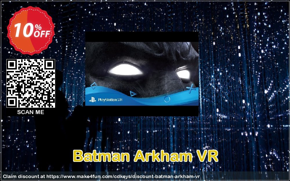 Batman Arkham Vr coupon codes for Mom's Special Day with 15% OFF, May 2025 - Make4fun