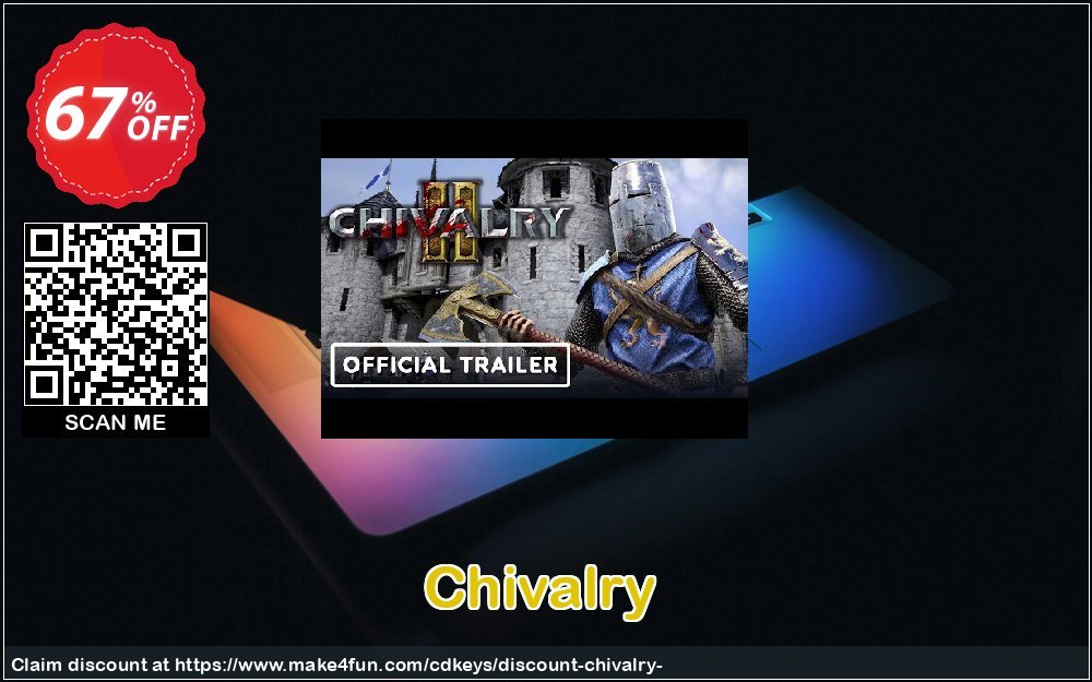 Chivalry  coupon codes for Mom's Special Day with 70% OFF, May 2025 - Make4fun