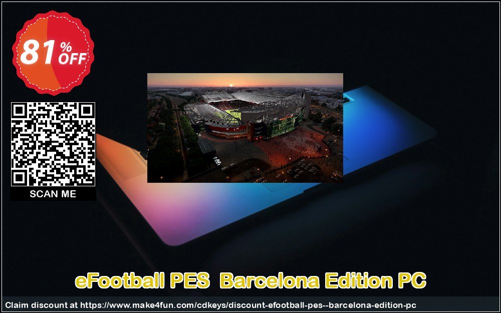 Efootball pes  barcelona edition pc coupon codes for #mothersday with 85% OFF, May 2024 - Make4fun
