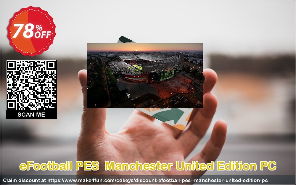 Efootball pes  manchester united edition pc coupon codes for Mom's Day with 80% OFF, May 2024 - Make4fun