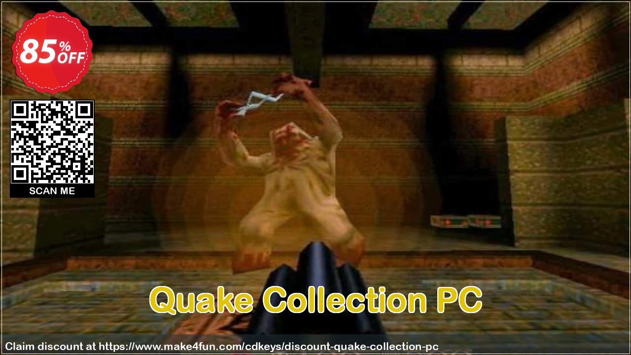 Quake collection pc coupon codes for Mom's Day with 85% OFF, May 2024 - Make4fun