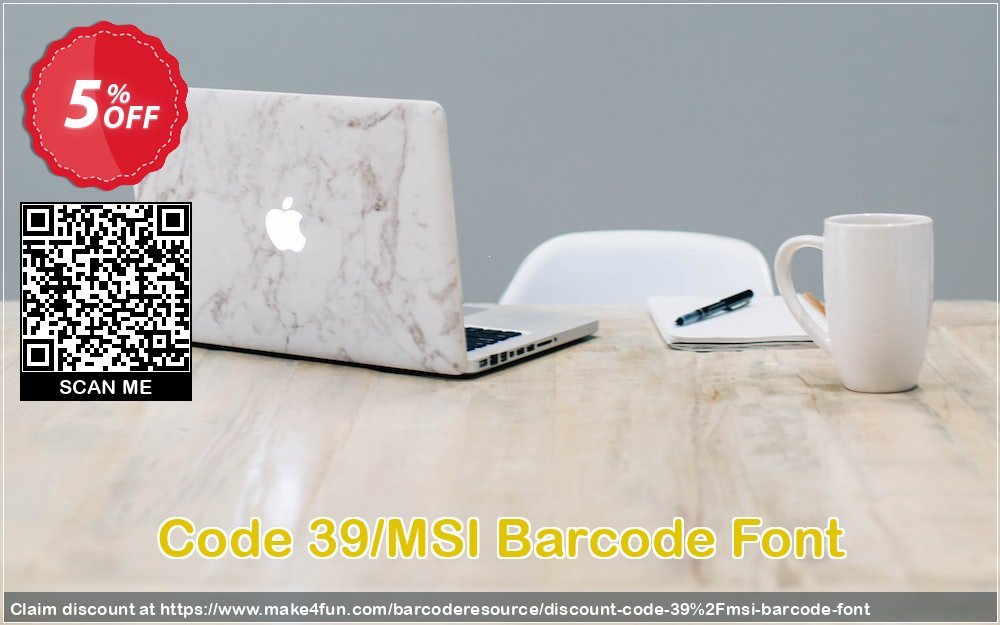 Code 39/msi barcode font coupon codes for Mom's Special Day with 10% OFF, May 2024 - Make4fun