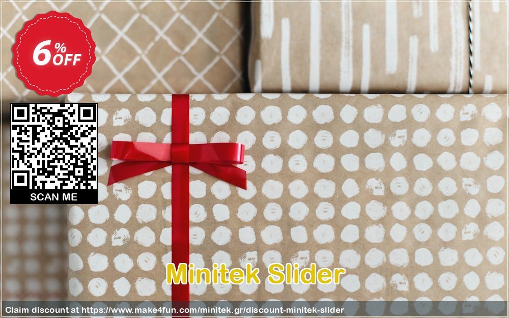 Minitek slider coupon codes for #mothersday with 10% OFF, May 2024 - Make4fun