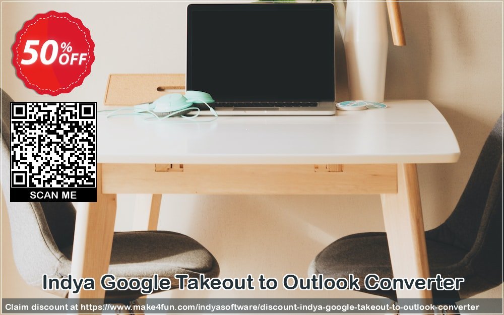 Indya Google Takeout To Outlook Converter coupon codes for Mom's Day with 55% OFF, May 2025 - Make4fun