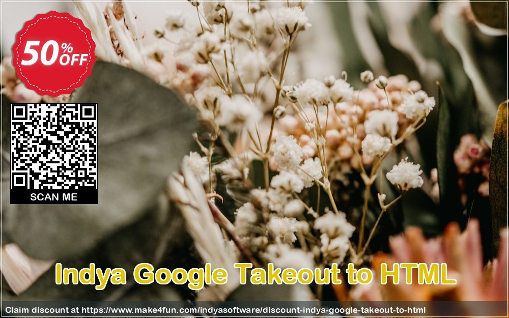 Indya Google Takeout To Html coupon codes for May Celebrations with 55% OFF, May 2025 - Make4fun