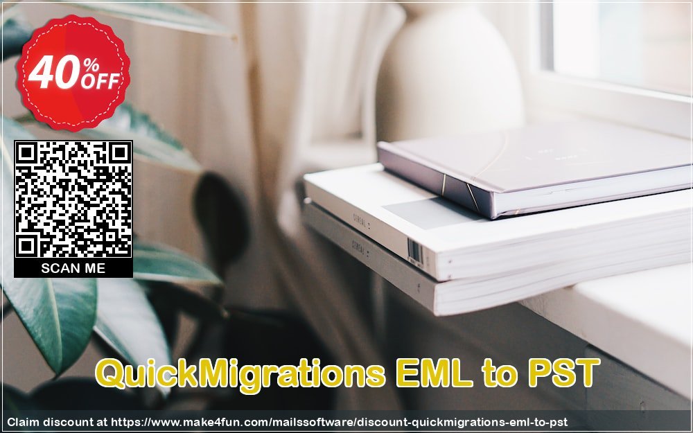 Quickmigrations eml to pst coupon codes for #mothersday with 45% OFF, May 2024 - Make4fun
