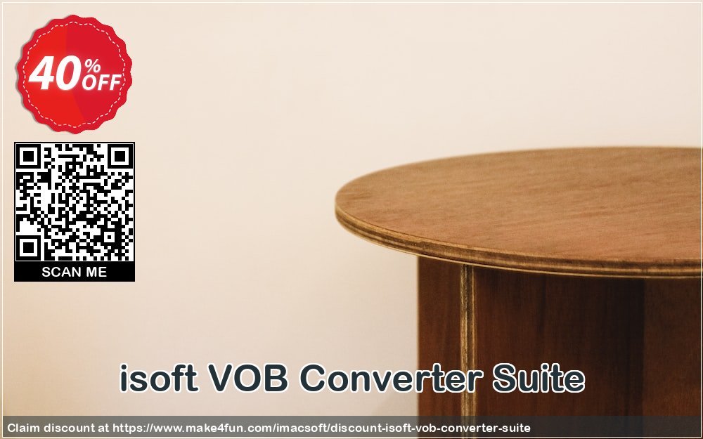 Isoft Vob Converter coupon codes for Teacher Appreciation with 45% OFF, May 2025 - Make4fun