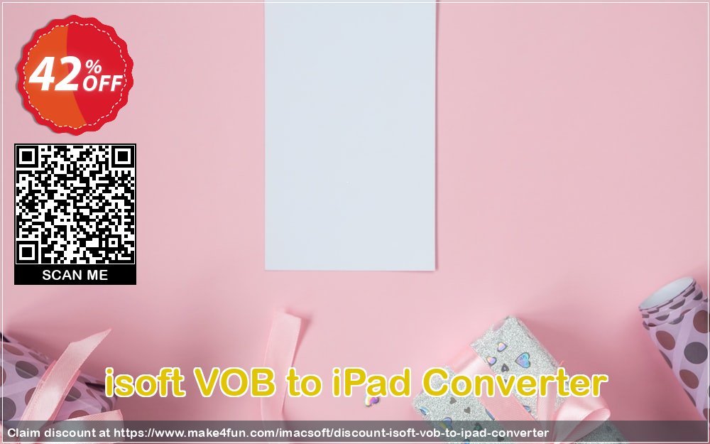 Isoft Vob To Ipad Converter coupon codes for Mom's Day with 45% OFF, May 2025 - Make4fun