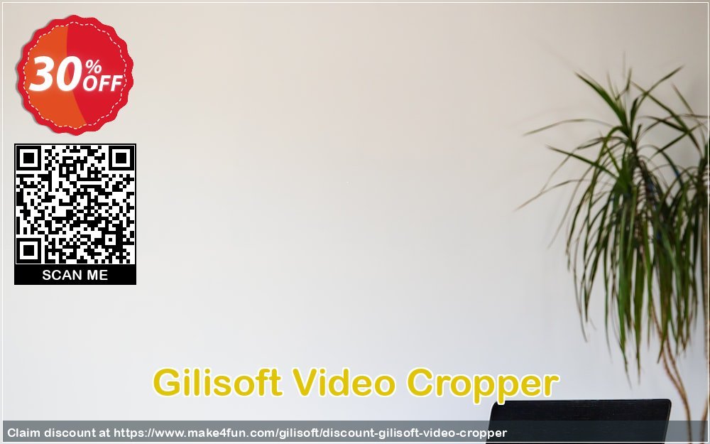 Gilisoft Video Cropper coupon codes for Mom's Day with 35% OFF, May 2025 - Make4fun