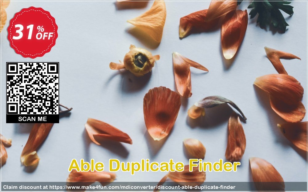Able duplicate finder coupon codes for May Celebrations with 35% OFF, May 2024 - Make4fun