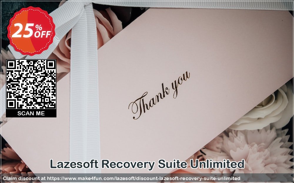 Lazesoft Recovery Suite Unlimited coupon codes for Teacher Appreciation with 30% OFF, May 2025 - Make4fun