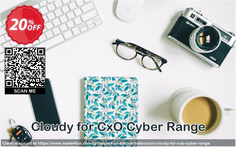 Cloudy for cxo cyber range coupon codes for Teacher Appreciation with 25% OFF, May 2024 - Make4fun