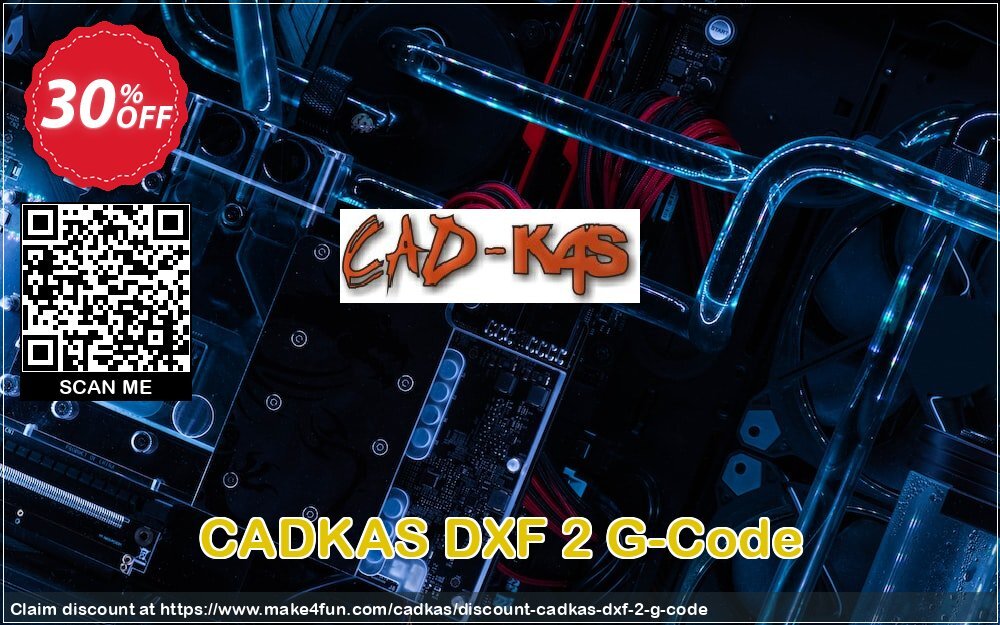 Cadkas Dxf 2 G Code coupon codes for Teacher Appreciation with 35% OFF, May 2025 - Make4fun