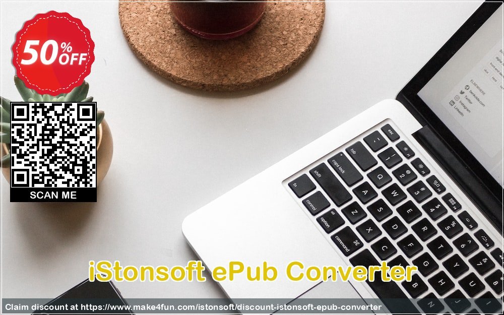 Istonsoft Epub Converter coupon codes for Mom's Special Day with 55% OFF, May 2025 - Make4fun