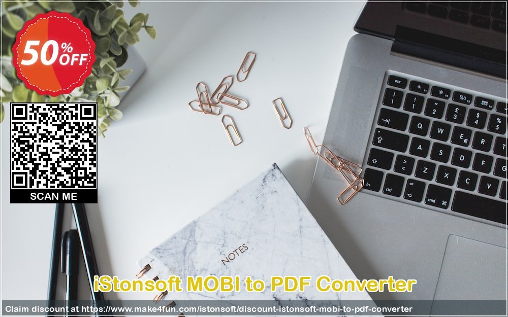 Istonsoft mobi to pdf converter coupon codes for Mom's Day with 55% OFF, May 2024 - Make4fun
