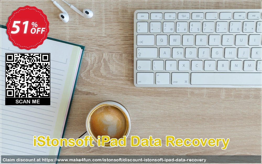 Istonsoft Ipad Data Recovery coupon codes for May Celebrations with 55% OFF, May 2025 - Make4fun