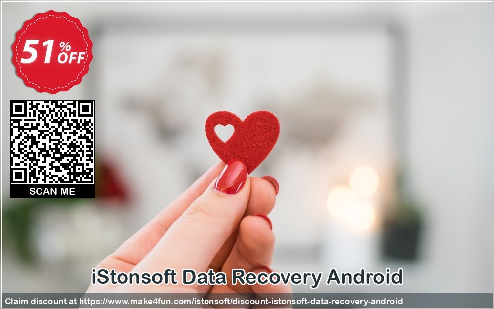 Istonsoft Data Recovery Android coupon codes for Bike Commute Day with 55% OFF, May 2025 - Make4fun