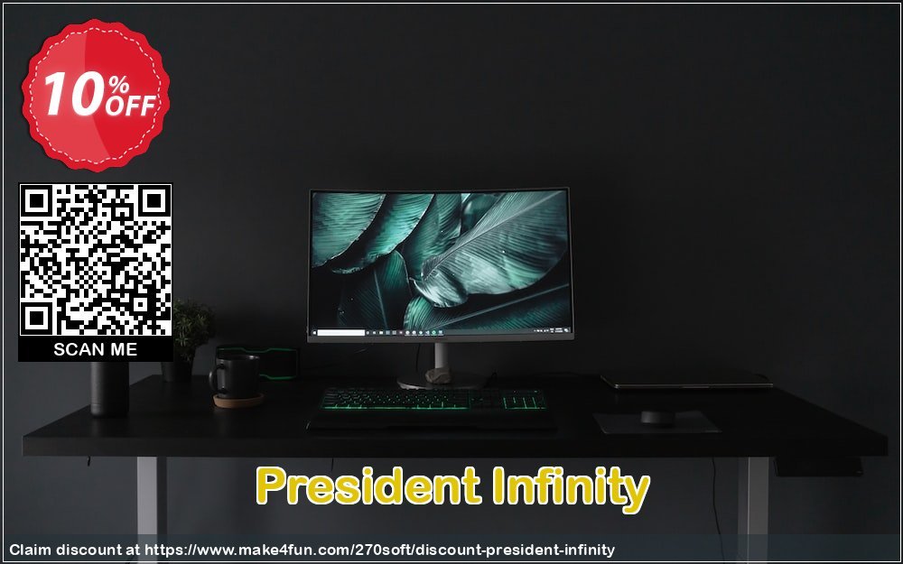 President infinity coupon codes for Mom's Special Day with 15% OFF, May 2024 - Make4fun