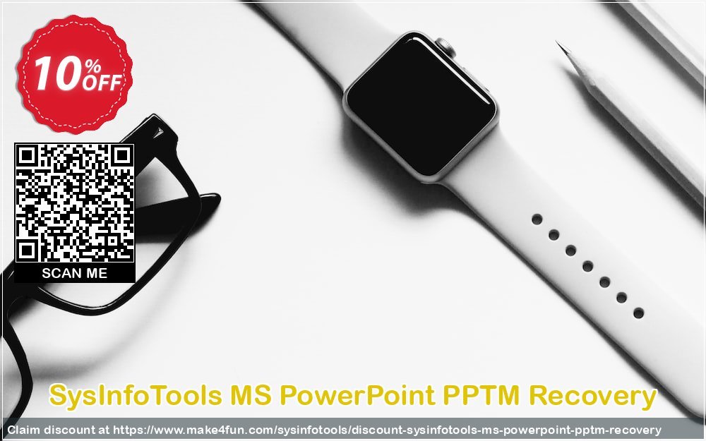Sysinfotools Ms Powerpoint Pptm Recovery coupon codes for Teacher Appreciation with 15% OFF, May 2025 - Make4fun