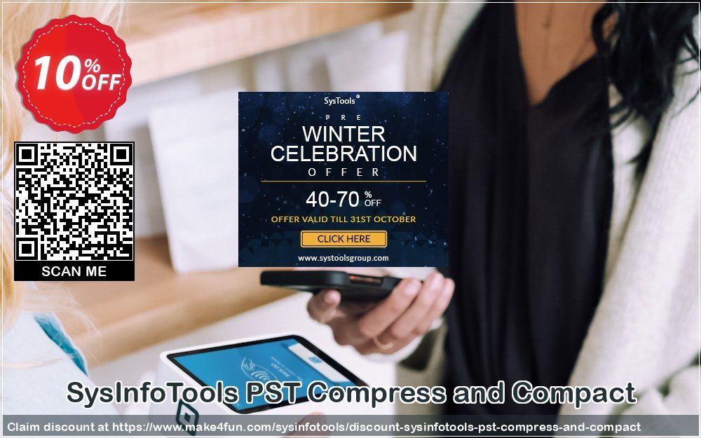 Sysinfotools pst compress and compact coupon codes for Mom's Day with 15% OFF, May 2024 - Make4fun