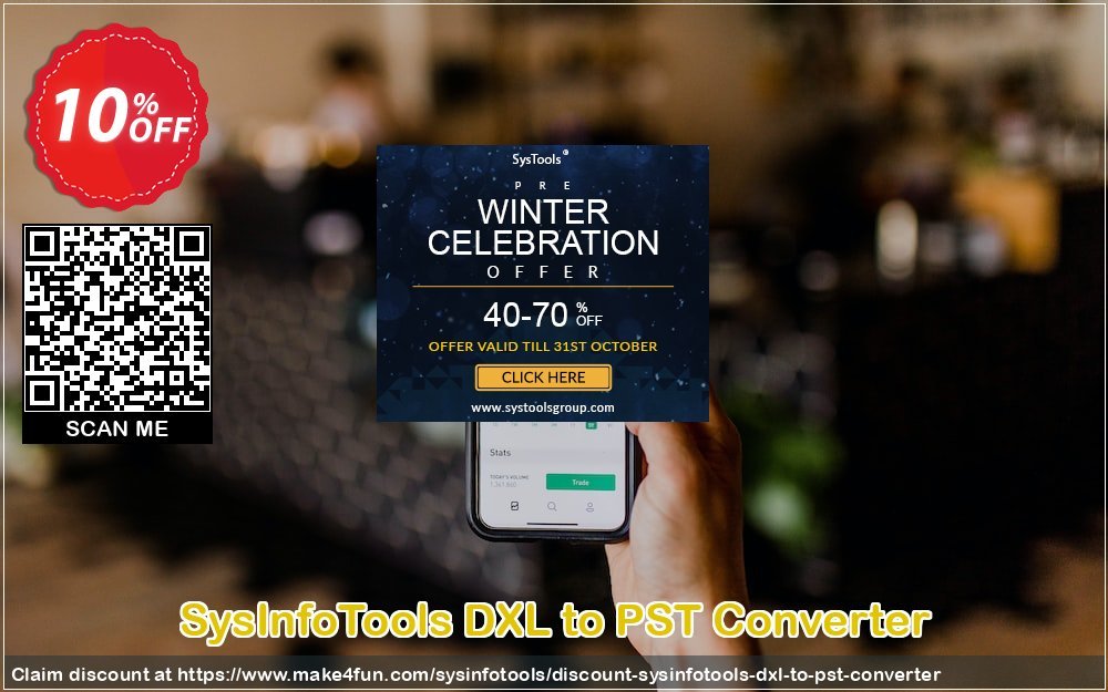 Sysinfotools Dxl To Pst Converter coupon codes for Mom's Special Day with 15% OFF, May 2025 - Make4fun