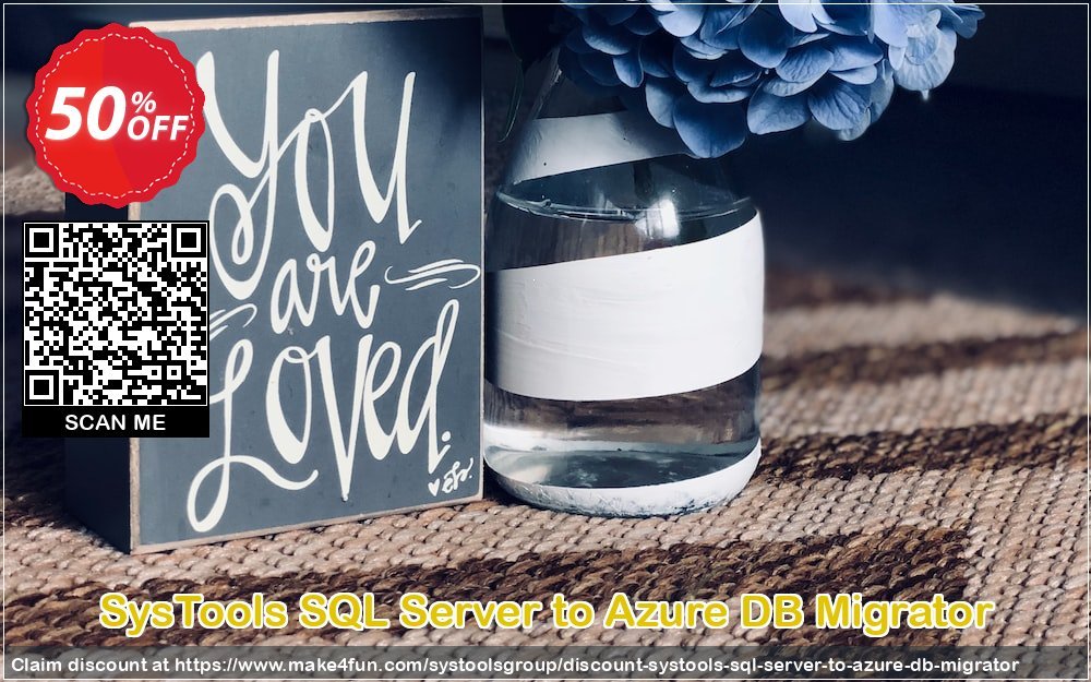Systools Sql Server To Azure Db Migrator coupon codes for Teacher Appreciation with 55% OFF, May 2025 - Make4fun