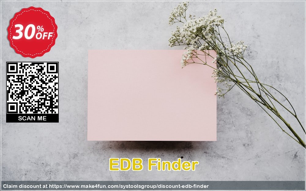 Systools Edb Finder coupon codes for Teacher Appreciation with 35% OFF, May 2025 - Make4fun