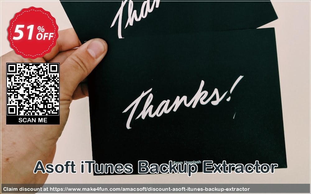 Asoft itunes backup extractor coupon codes for #mothersday with 55% OFF, May 2024 - Make4fun